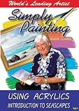 Simply Painting: Using Acrylics Introduction to Seascapes