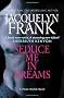 Seduce Me In Dreams: A Three Worlds novel: Book 1