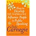 How to Develop Self-confidence and Influence People by Public Speaking (Personal Development)