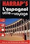 L'Espagnol utile en voyage