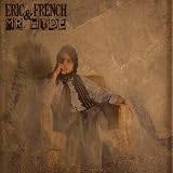 Eric French & Mr. Hyde