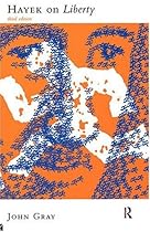 Hayek on Liberty: 3rd Edition