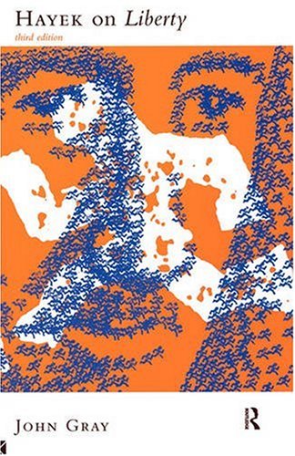 Hayek on Liberty: 3rd Edition under Liberalism in The Books Store