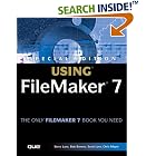 Click here to buy Special Edition Using FileMaker 7 (Special Edition Using) by  Steve Lane, Bob Bowers, Scott Love, and Chris Moyer.
