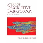 Click here to buy Atlas of Descriptive Embryology (7th Edition) by  Gary C. Schoenwolf.