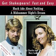 Much Ado About Nothing /A Midsummer Night's Dream: Viel L�rm um nichts /Ein Sommernachtstraum. Englische Originalfassung (Get Shakespeare! Fast and Easy 4)