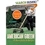 American Green: The Obsessive Quest for the Perfect Lawn