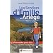 Les sentiers d'Emilie en Ari�ge : 25 promenades pour tous