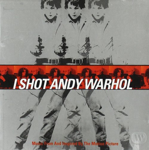 I Shot Andy Warhol: Music From And Inspired By The Motion Picture John Cale