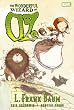 Oz: The Wonderful Wizard of Oz