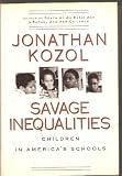 Savage Inequalities :: Children in Americas Schools (Cloth)_