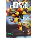 Artificial Imagination: A humorous, thoughtfully thoughtless description of a Hi-Tech immigrant's journey through space, tim