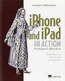 iPhone and iPad in action : introduction to SDK development
