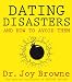 Dating Disasters and How to Avoid Them
