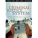The Criminal Justice System: Politics and Policies
