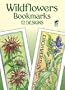 Wildflowers Bookmarks: 12 Designs (Dover Bookmarks)