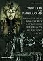 Genesis of the Pharaohs: Dramatic New Discoveries That Rewrite the Origins of Ancient Egypt