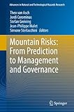 Mountain risks : from prediction to management and governance