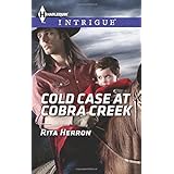cold case at cobra creek harlequin intrigue series