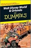 Walt Disney World and Orlando for Dummies 2008 (For Dummies)