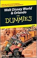 Walt Disney World & Orlando For Dummies 2008 (Walt Disney World and Orlando for Dummies)