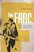 The FARC: The Longest Insurgency (Rebels)