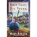 Knit Fast, Die Young: A Knitting Mystery (Knitting Mysteries)