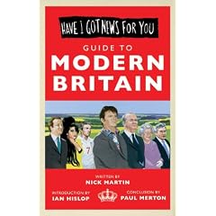 Have I Got News For You: Guide to Modern Britain