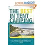 The Best in Tent Camping: Florida: A Guide for Car Campers Who Hate RVs, Concrete Slabs, and Loud Portable Stereos