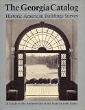 The Georgia Catalog: Historic American Buildings Survey. A Guide to the Architecture of the State (Wormsloe Foundation Publications)