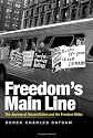 Freedom's Main Line: The Journey of Reconciliation and the Freedom Rides (Civil Rights and the Struggle for Black Equality in the Twentieth Century)