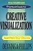 Practical Guide to Creative Visualization: Manifest Your Desires by Osborne Phillips, Melita Denning