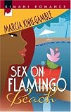 Sex on Flamingo Beach (Kimani Romance)