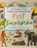 Random House Library of Knowledge First Encyclopedia A-Z