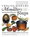 Twelve Months of Monastery Soups