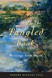 The Tangled Bank: Writings from Orion