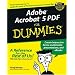 Adobe Acrobat 5 PDF for Dummies