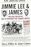 Jimmie Lee and James: Two Lives, Two Deaths, and the Movement that Changed America