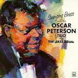 Swinging Brass with the Oscar Peterson Trio plus The Jazz Soul