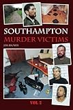 Southampton murder victims. Vol. 2