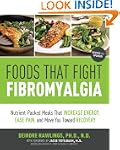 Foods that Fight Fibromyalgia: Nutrie...