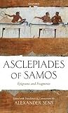 Asclepiades of Samos : epigrams and fragments