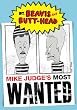 Beavis & Butthead: Mike Judge's Most Wanted