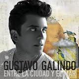 Gustavo Galindo Entre La Ciudad Y El Mar