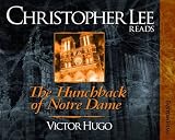 The Hunchback of Notre Dame (Christopher Lee Reads...)