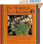 The World in Your Kitchen: Vegetarian Recipes from Africa, Asia and Latin America for Western Kitchens With Country Information and Food Facts (Vegetarian Cooking)