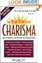 The New Secrets of Charisma : How to Discover and Unleash your Hidden Powers