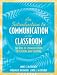 An Introduction to Communication in the Classroom: The Role of Communication in Teaching and Training by James C. McCroskey ISBN 0205396151