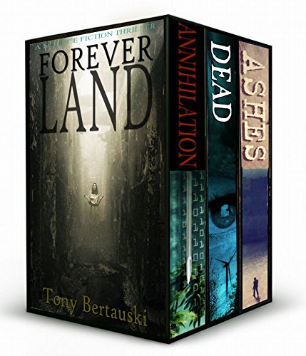 Foreverland Boxed: A Science Fiction Thriller, by Tony Bertauski Foreverland Boxed: A Science Fiction Thriller, by Tony Bertauski