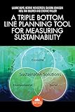A triple bottom line planning tool for measuring sustainability : a systems approach to sustainability using the Australian dairy industry as a case study